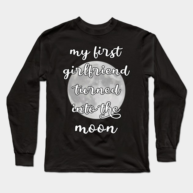 my first girlfriend turned into the moon Long Sleeve T-Shirt by artdise